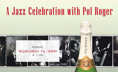 Pol Roger Jazz Celebration at Bubble Lounge 9/14/2009