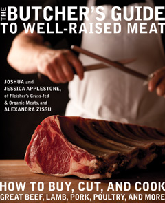 The Butcher’s Guide to Well-Raised Meat